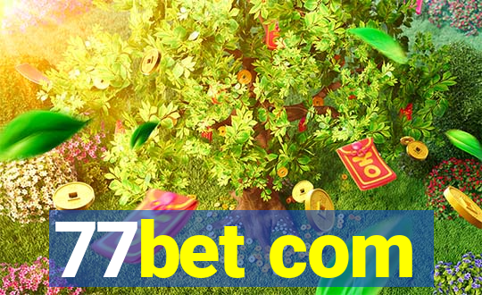 77bet com